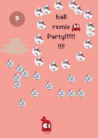ball remix party!!!