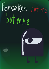 Forsaken but mine but me cr:007n7th