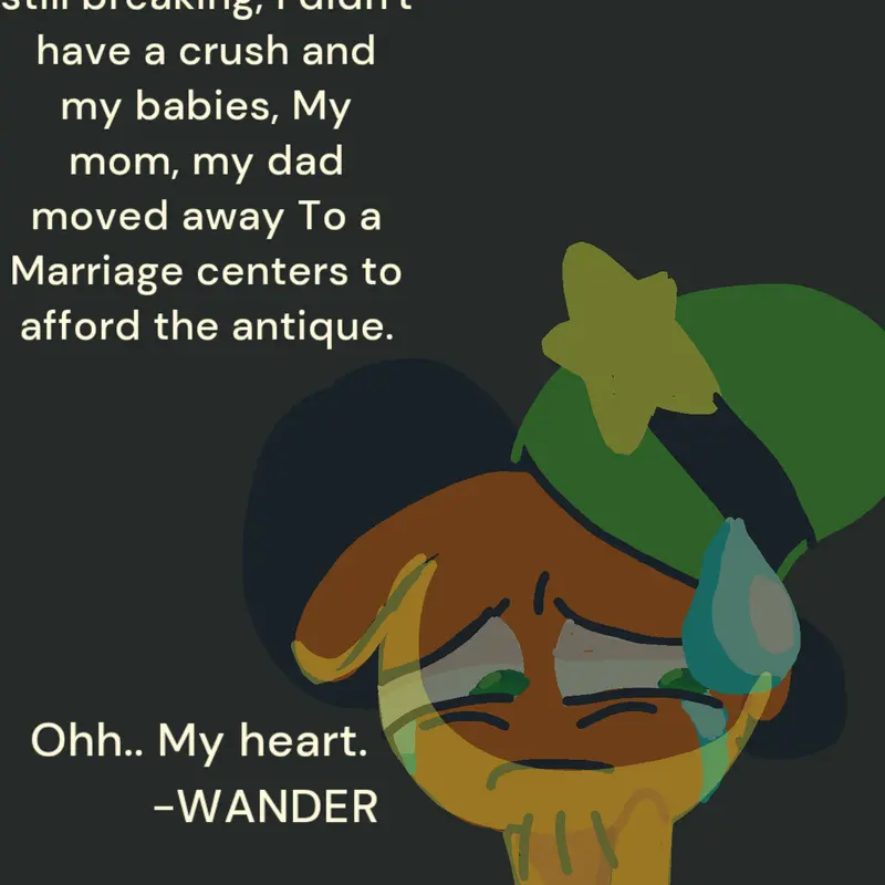 Wander's Breakup Message. by @BoyBette