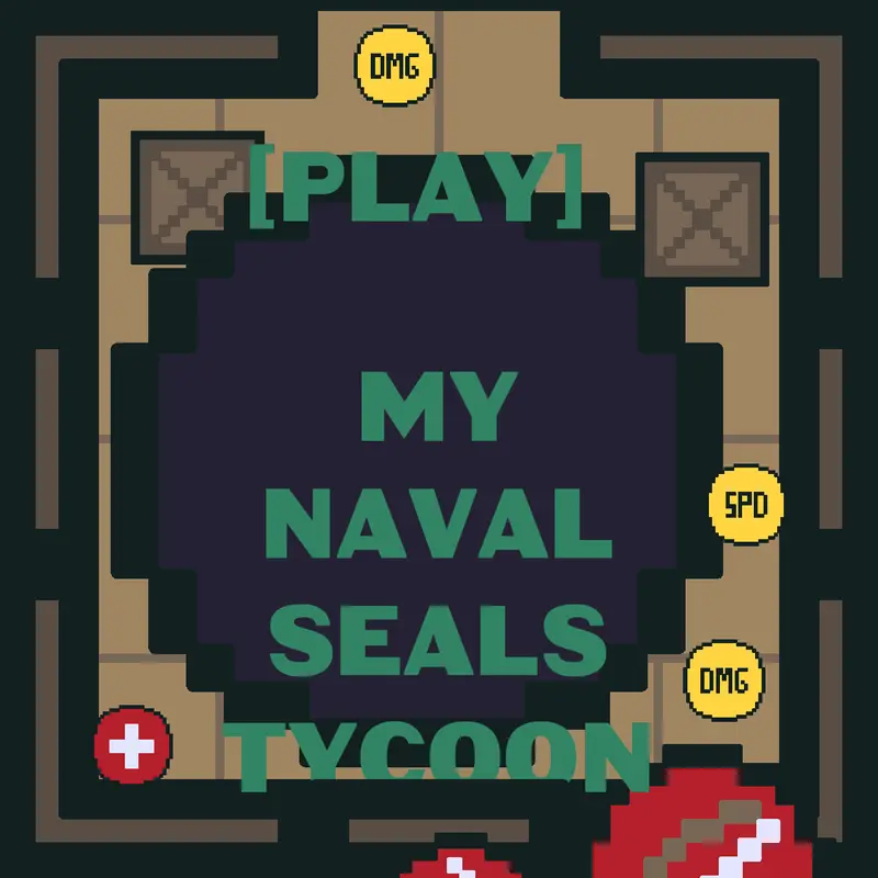Naval seals Tycoon V1 :D by @SandroGamer01