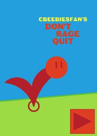 Don't Rage Quit