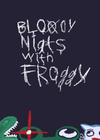 Bloody Night With Froggy