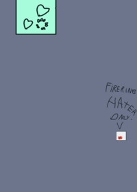 i hates fire ring he meanie