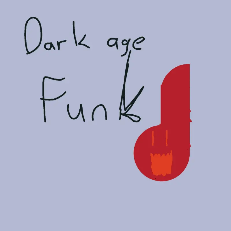 DARK AGE FUNK by @Ottoman_Empire8