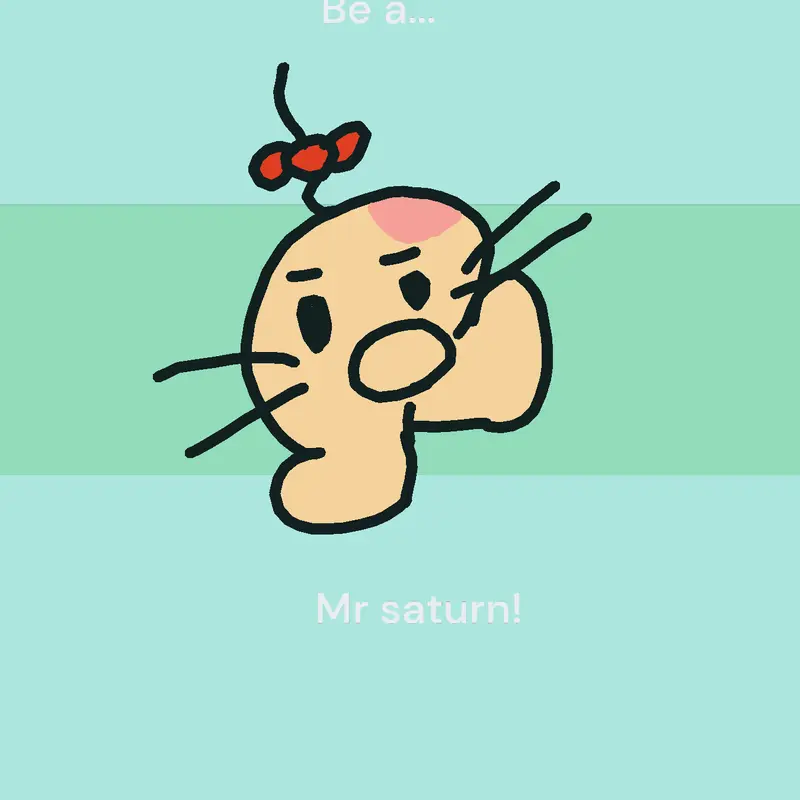 Be a mr saturn by @castlefan1284