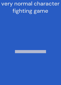 very normal character fighting game