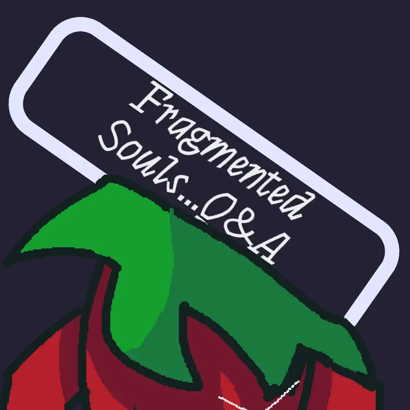Fragmented Souls first Q&A by @Adrianoob