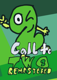 Call to Two! REMASTERED