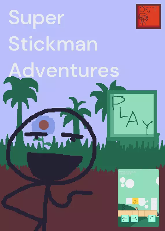 Super Stickman Adventures! by @seekywhy1102