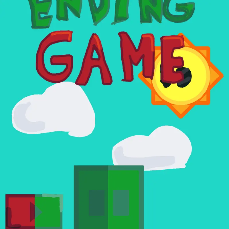 Ending Game by @LMAOmarco2