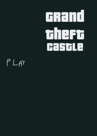 Gta Castle edition grand theft castle