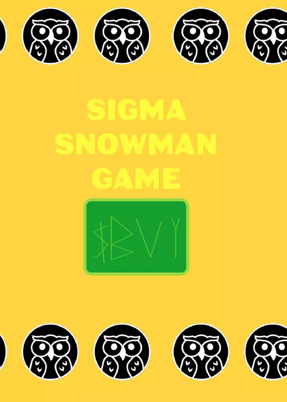 SIGMA SNOWMAN GAME by @Lebroncuk