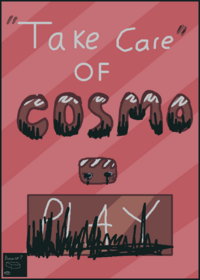 "Take Care" Of Cosmo.