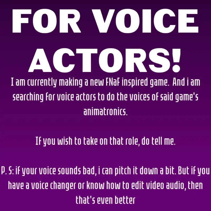 Needing Voice Actors by @HiMyNameIsStatic