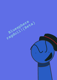 Bluesphere ragdoll!(Beta)