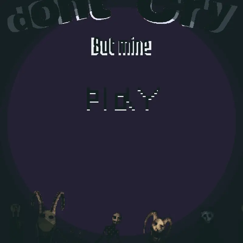 Don't cry but mine by @berryblue_games26