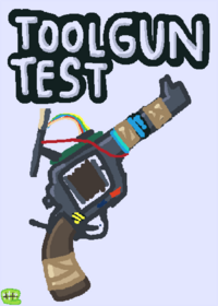//Tool gun testing game// v1.1