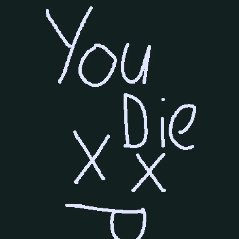 You DIE by @SHATTEREDD