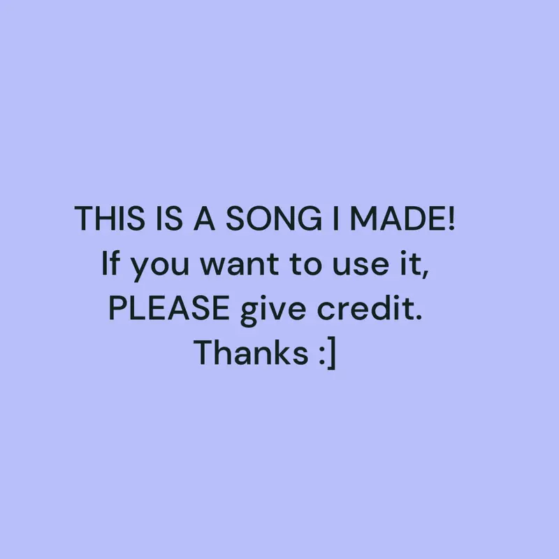 MUSIC I MADE! Please give credit :] by @TH30