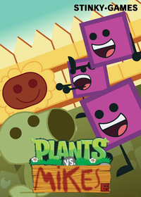 Plants vs Mikes