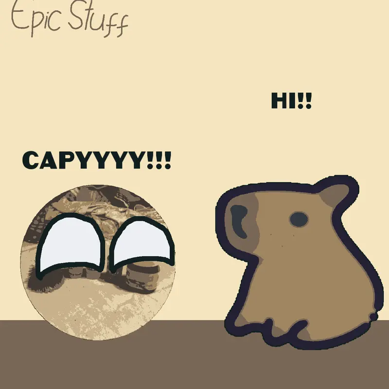 Capychiqui is back by @Epic_StuffYT