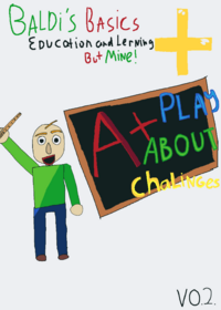 Baldi basic education and learning but mine!