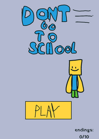 dont go to school v1.4 (hunt and pinball...