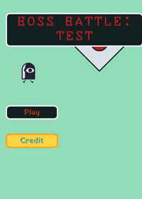 Boss battle: test • • • •