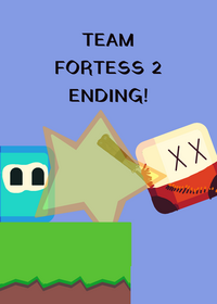 (Unfinished) Team fortess 2 ending!