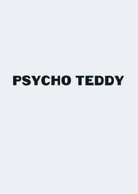 psycho teddy basic animation