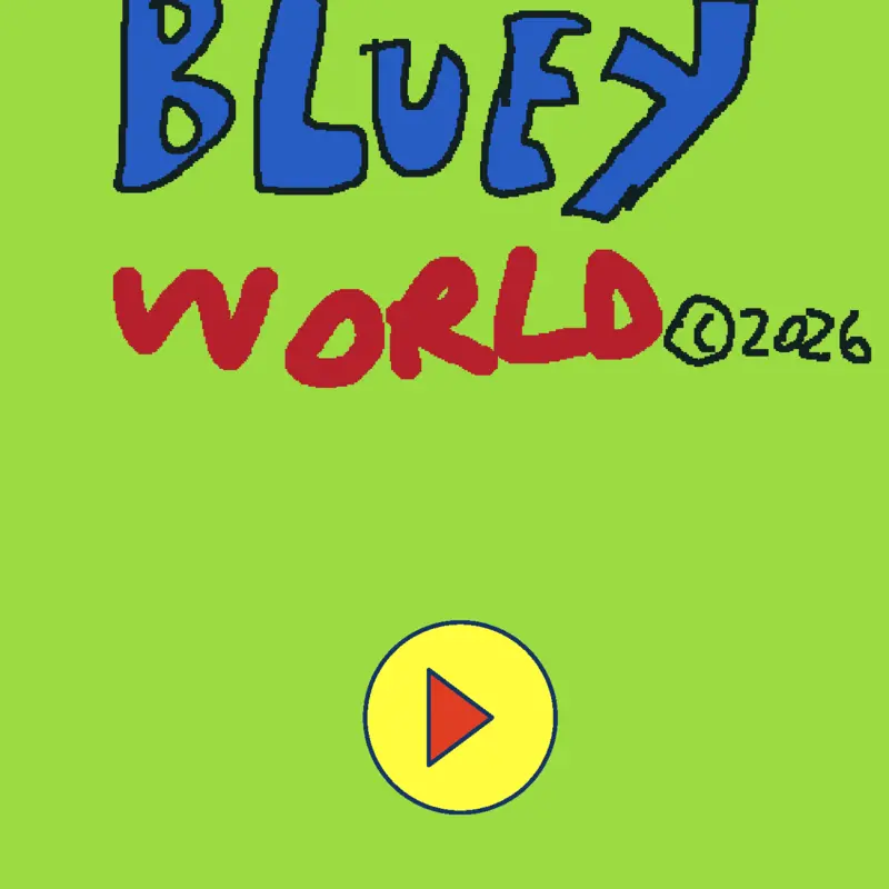 Bluey world by @Gamerbros321
