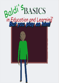 Play as baldi!