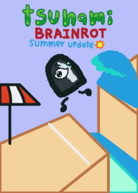 Tsunami Brainrot