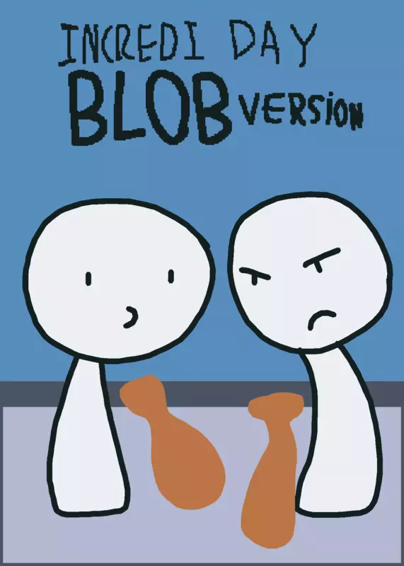 INCREDI DAY (BLOB VERSION) by @churilk