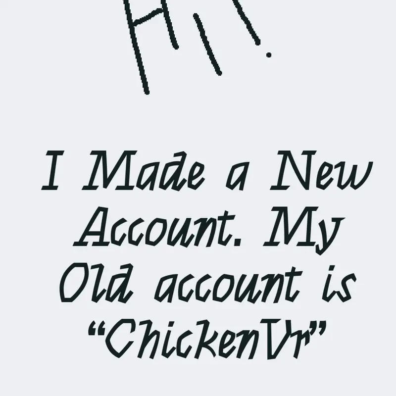 My New Account by @ChickenVRGT