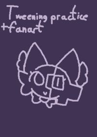 Tweening practice + fanart