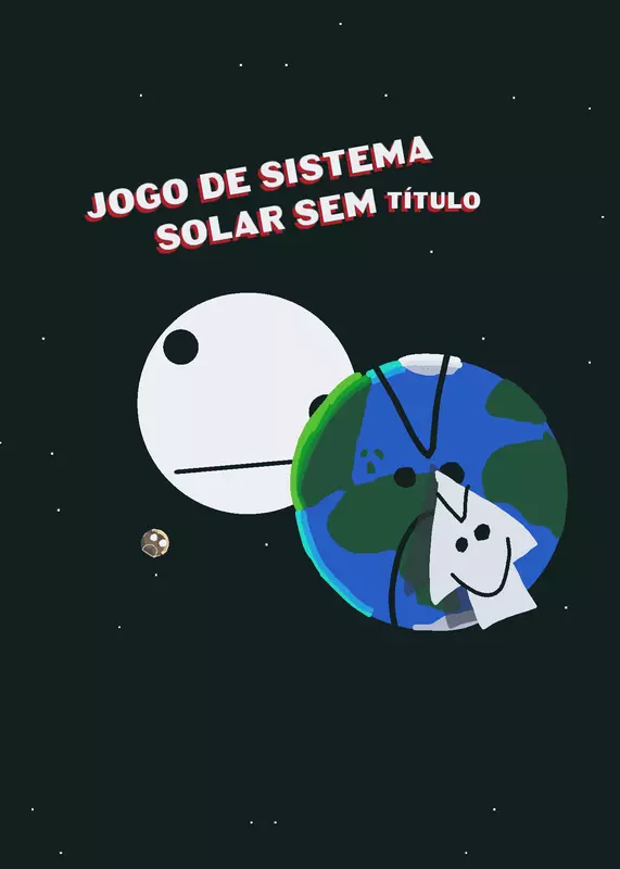 Jogo de sistema solar sem título! by @souidiota_OFICIAL