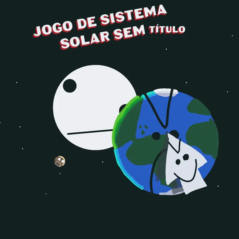 Jogo de sistema solar sem título! by @souidiota_OFICIAL