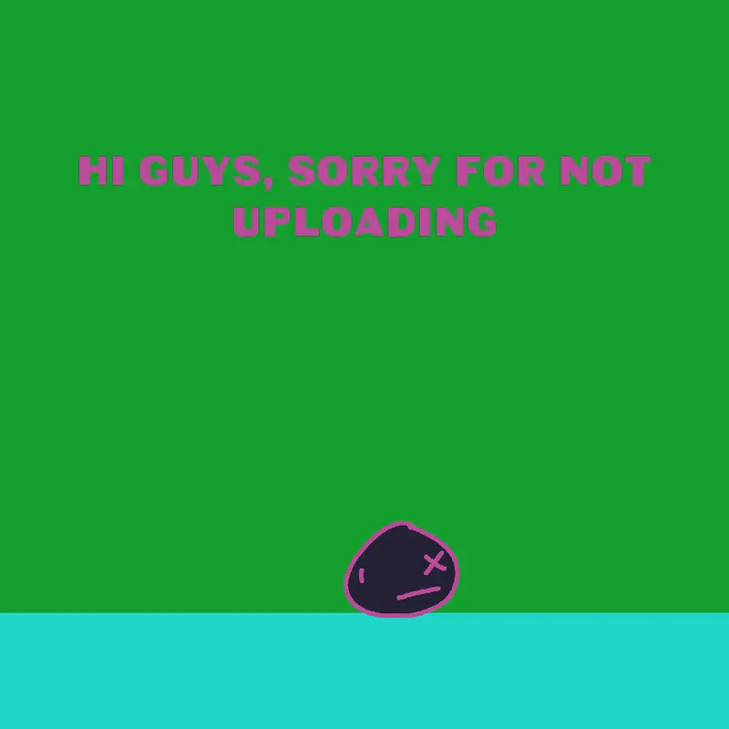 sorry for not uploading by @vinciidk