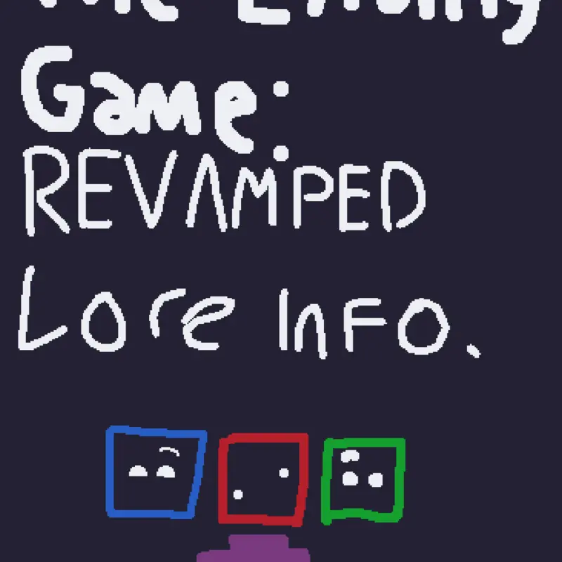 The Ending Game: Revamped Lore Info by @Something550