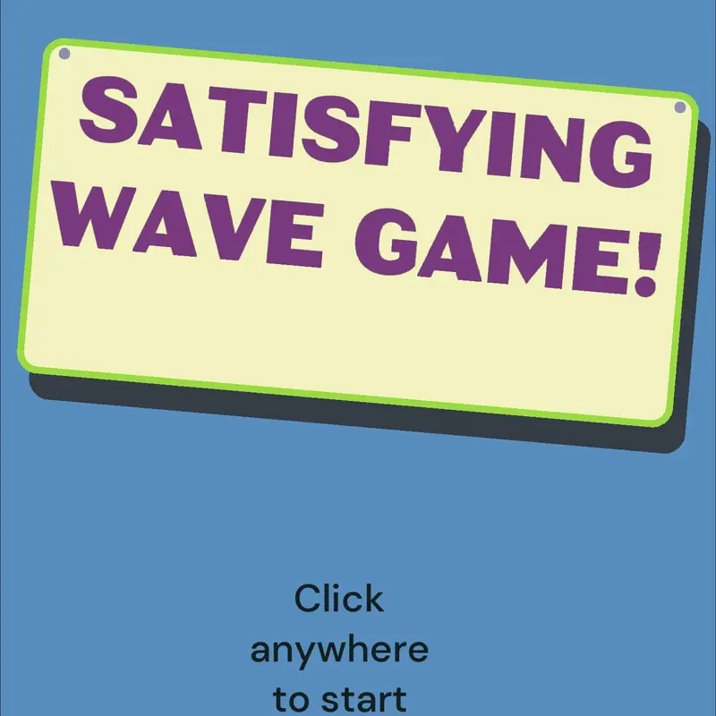 Satisfying wave game! by @Toast_bro1