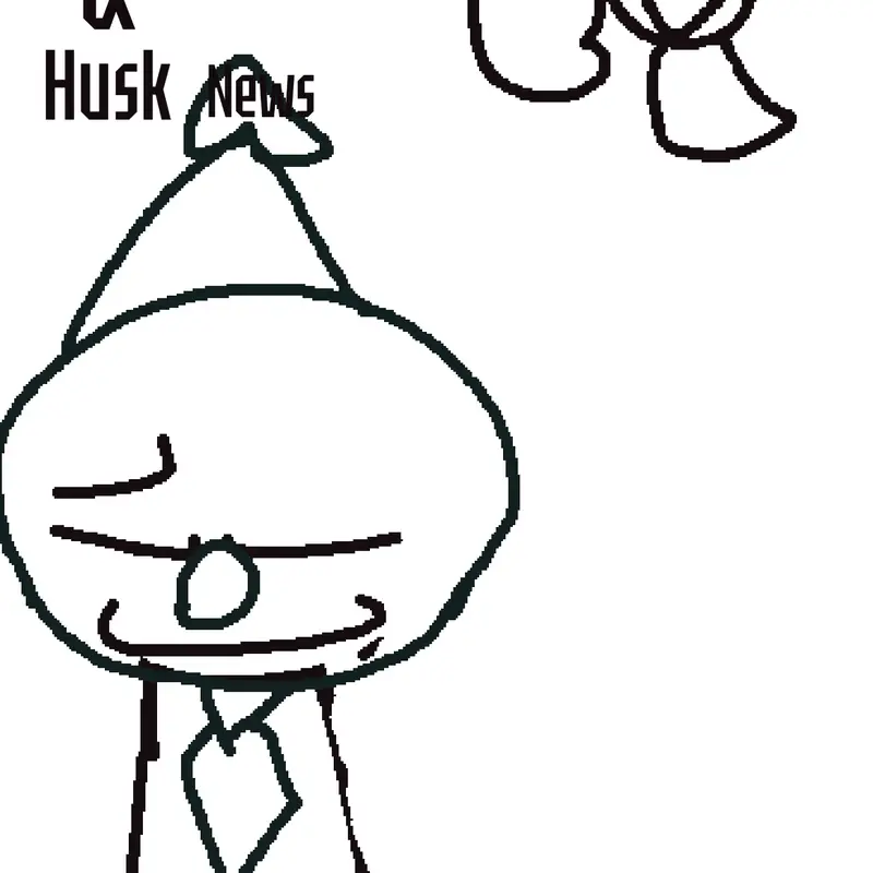 Clown and husk news by @tufffnfboi