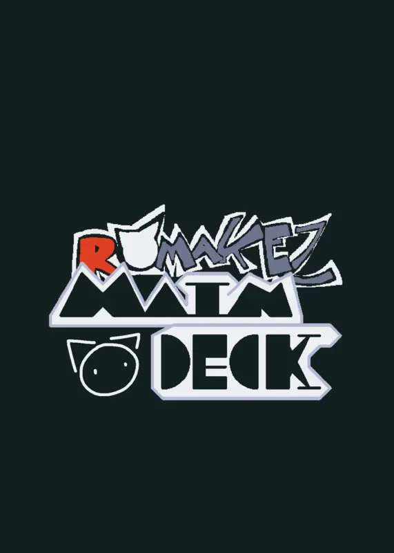 MAIN DECK FINALLYYYYY FAAHHHH by @RoMakez