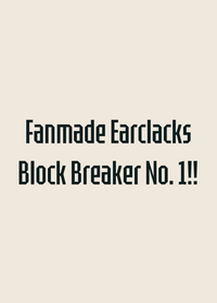 Fanmade Earclacks Block Breaker №1