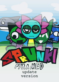 SPRUNKI PYRAMIXED UPDATE VERSION