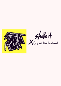 Shake it × sparta remix
