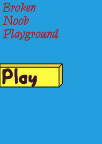 Broken Noob playground