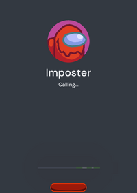 Imposter is calling | tags (IGNORE):