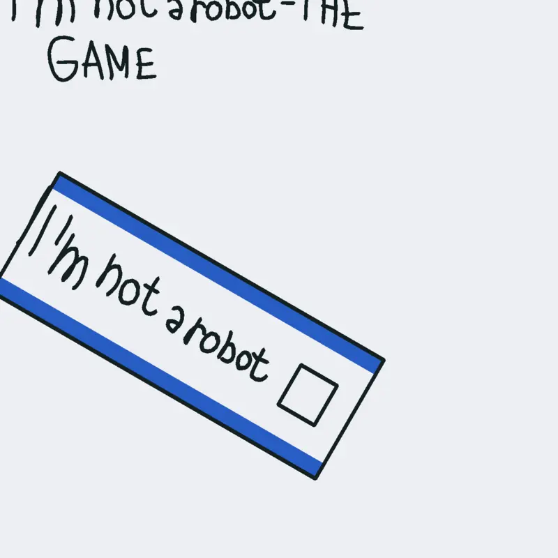 I'm Not A Robot - THE GAME by @IT4_Official