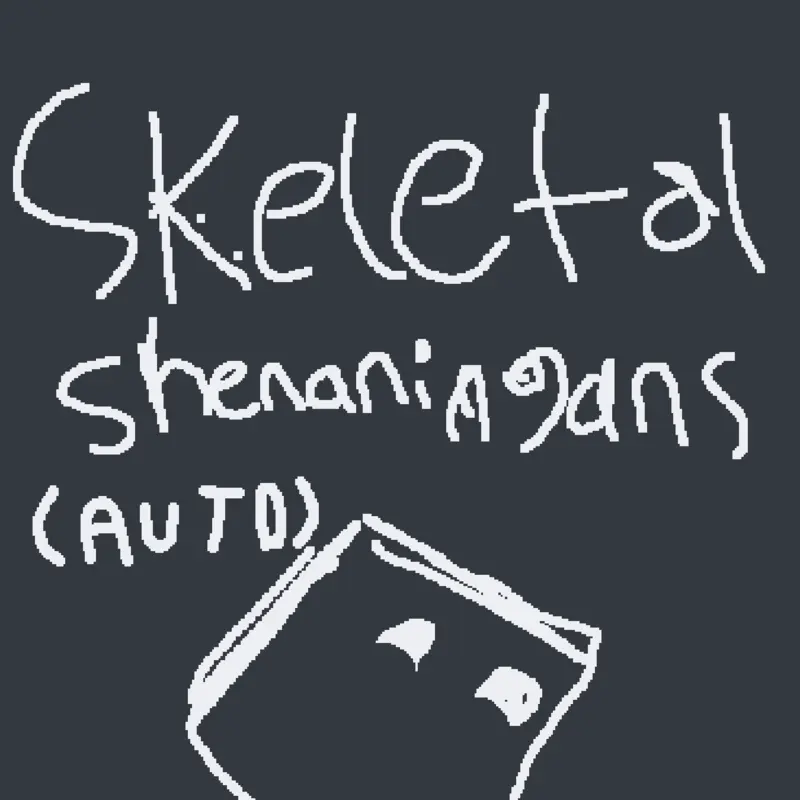 Skeletal Shenanigans auto by @SantiagoMorenoMenese